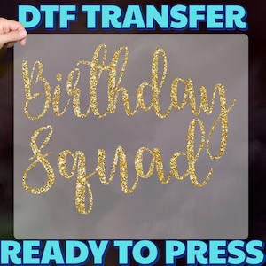 Birthday Squad Glitter Script Heat Transfer, Festive Birthday Group Decal, Ready to Press Party Shirt Design, Celebration Apparel