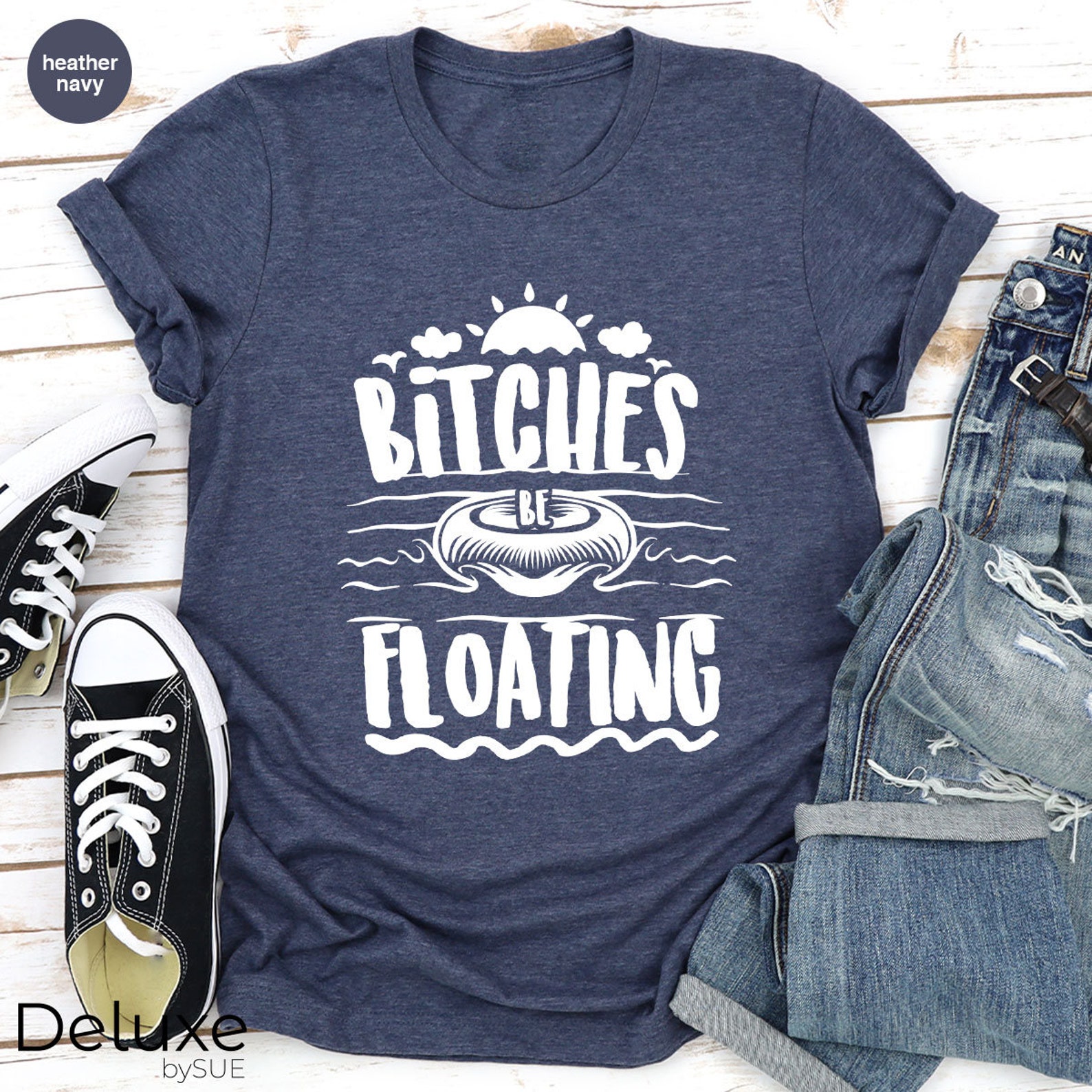 Bitches Be Floating Shirt Funny Float Trip Shirt Tubing - Etsy