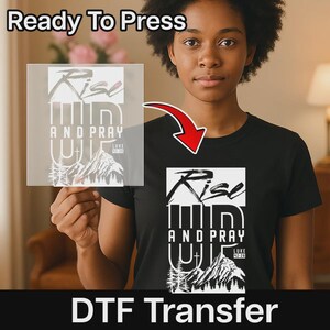 Rise and Pray DTF Transfer, Christian Luke 42:26 Ready To Press, Religious Scripture Design, Faith Bible Verse Iron On, Mountain Cross Pray