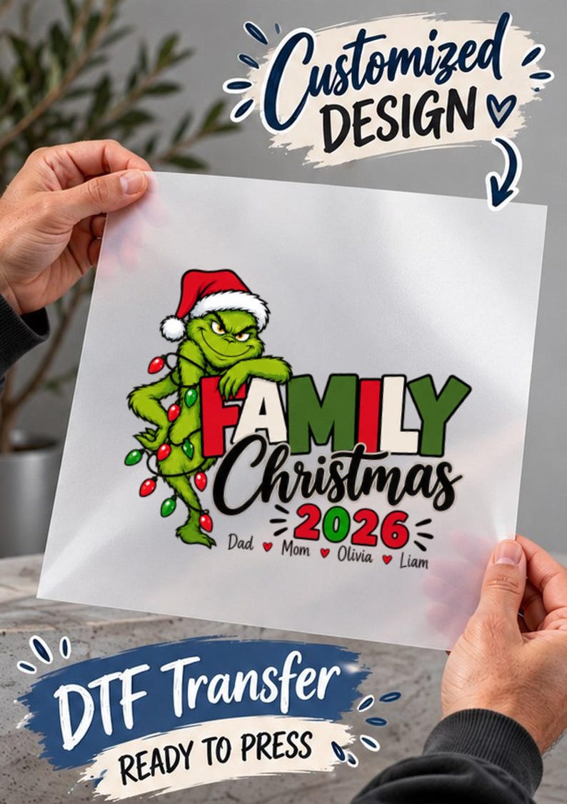 Custom Family Christmas DTF Transfer, Grinch Holiday Iron on Heat Press ...