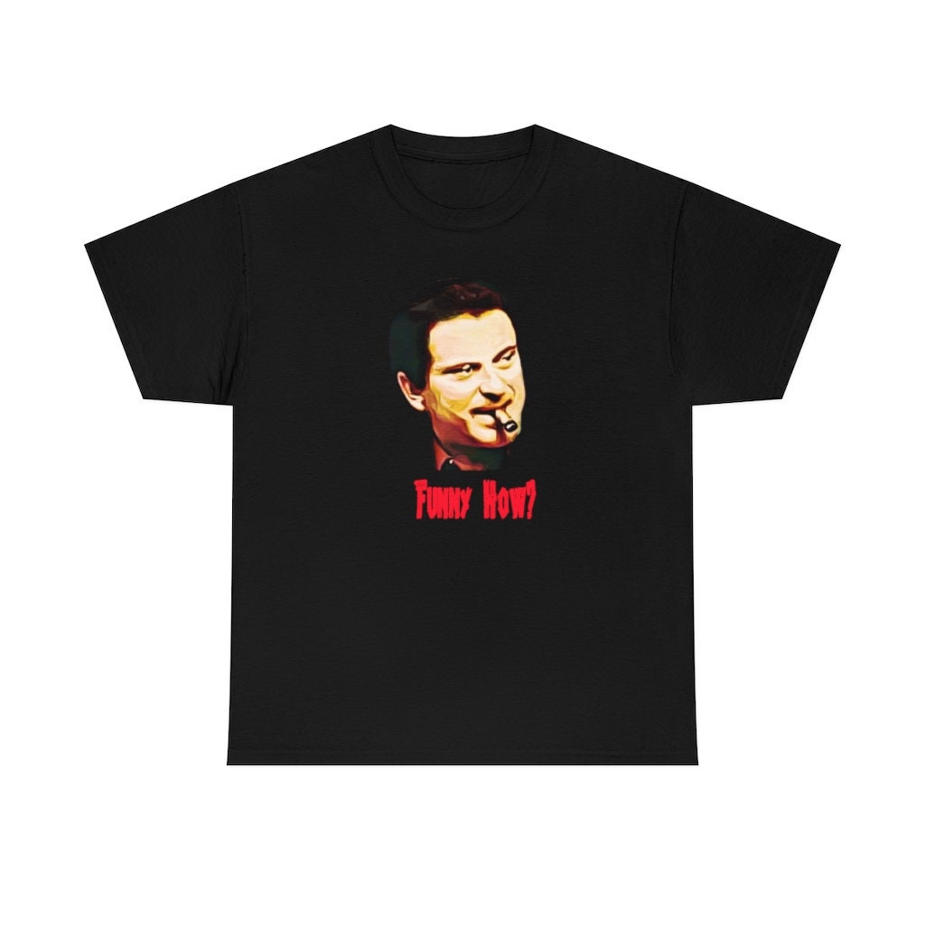 Discover Joe Pesci Funny How T Shirt