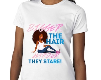 Più grande i capelli più duri fissano T-shirt, camicia Girt nera con capelli naturali, camicia per donna nera, camicia grafica stampata, regalo per lei