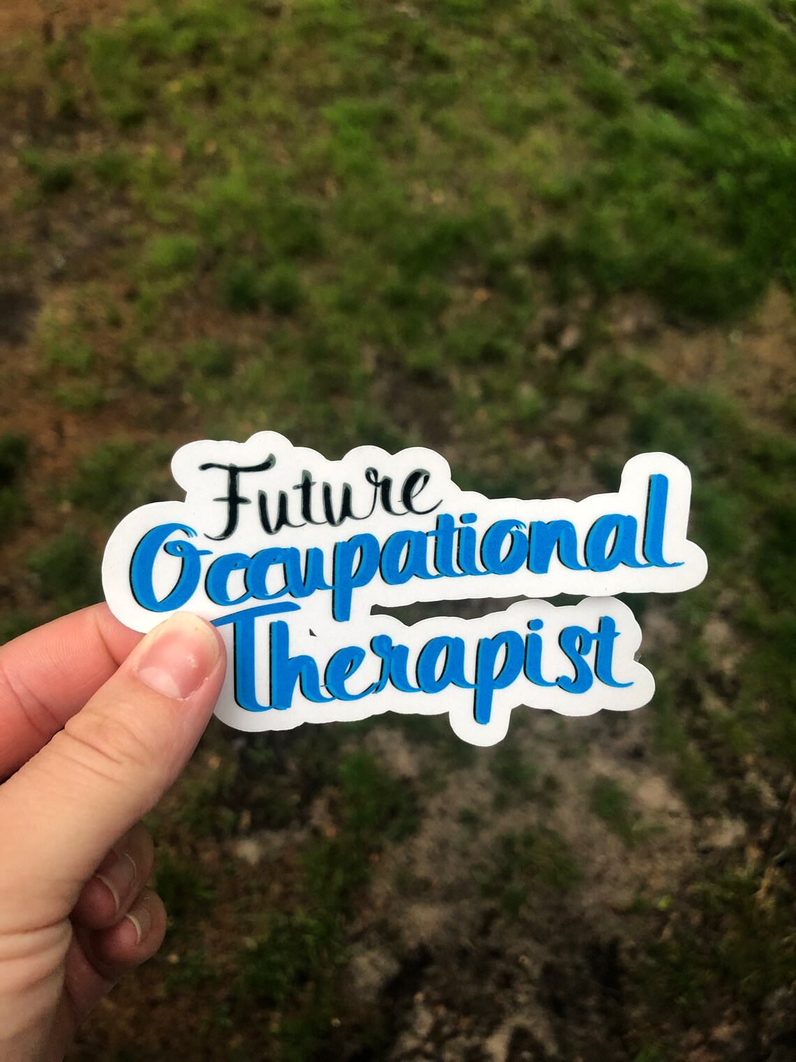 4 X 2 Future Occupational Therapy Sticker Etsy