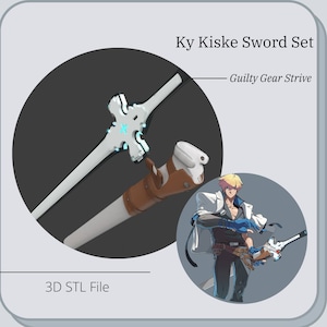 Ky Sword and Scabbard cosplay prop from Guilty Gear Strive *3D STL DIGITAL FIle ONLY*