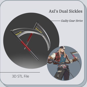 Axl Dual Sickle prop for cosplay from Guilty Gear Strive *3D STL DIGITAL FIle ONLY*