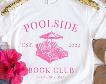 Poolside Book Club T-shirt | Book Lovers Shirt | Summer Reads tshirt | Bookworm shirt | Gift for Readers | Reader Shirt