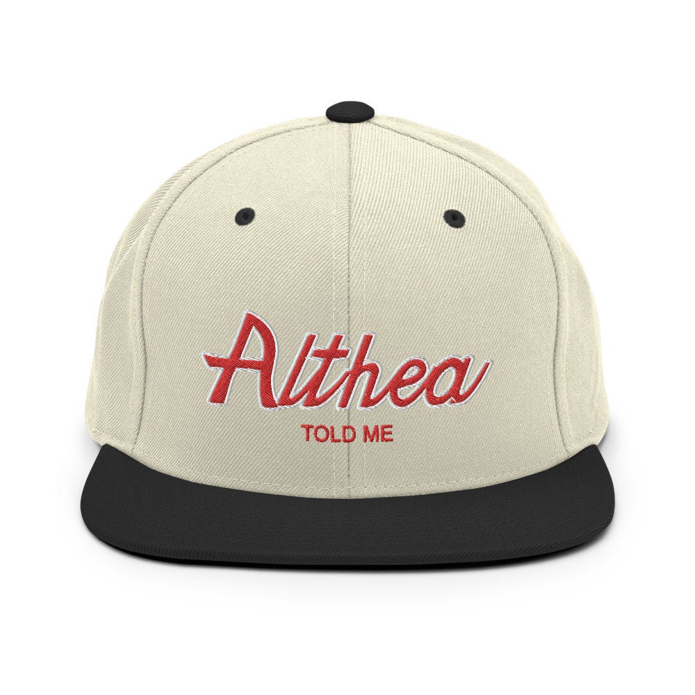 Althea Told Me Retro Script Snapback Hat – Tailgate Classics