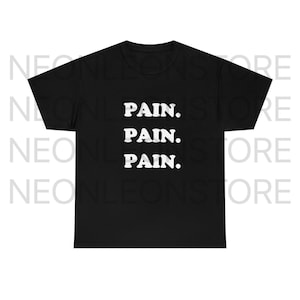 Number Nine Pain Pain Pain Heavy Cotton Tee Shirt