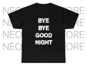 Tot ziens, welterusten nummer negen zwaar katoenen T-shirt