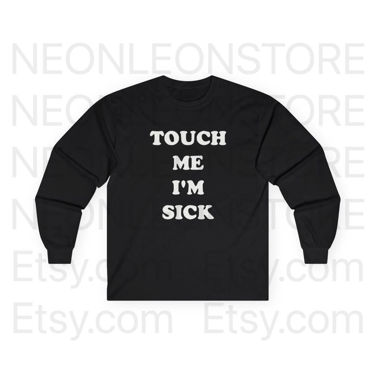 Touch Me I'm Sick Long Sleeve Cotton Tee Shirt Number Nine T-shirt