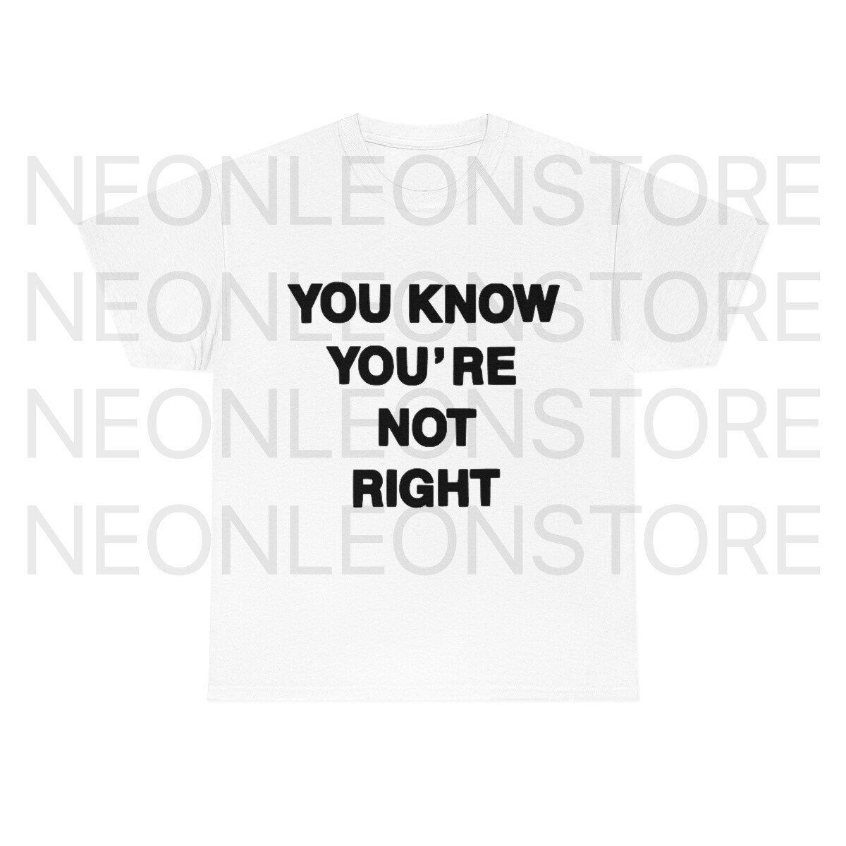 You Know Youre Not Right Number Nine Heavy Cotton Tee - Etsy