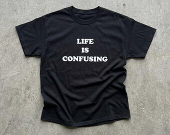 Life Is Confusing Number Nine Heavy Cotton Tee Shirt