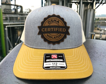 OSHA Certified Violator Leather Patch Trucker Hat - Funny Construction Gift