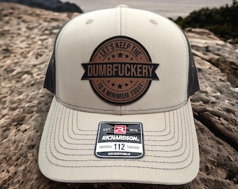 Dumbfuckery Leather Patch Hat | Funny Custom Trucker Hat With Patch | Gift For Him Unique Baseball Hat | Blue Collar Hat