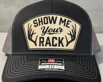 Show Me Your Rack Leather Patch Hat, Funny Hunting, Deer Hunting, Buck Hunting, Hunter Gift, Deer Camp, Outdoorsman, Hunting Humor