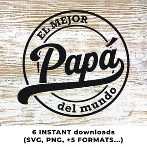 El mejor Papá del Mundo SVG | Father's Day | Cut File / Cricut / Instant Download / Father's Day SVG / Dad PNG