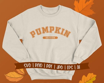 PUMPKIN SEASON SVG Png Pumpkin Spice svg, Fall Vibes svg, Autumn Season svg, Fall Shirt svg, Pumpkin Shirt svg, Thanksgiving svg, sport fall