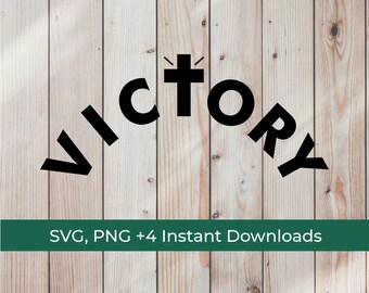 Victory SVG | png | Cut File / Cricut / Instant Download / biblical designs SVG / God PNG