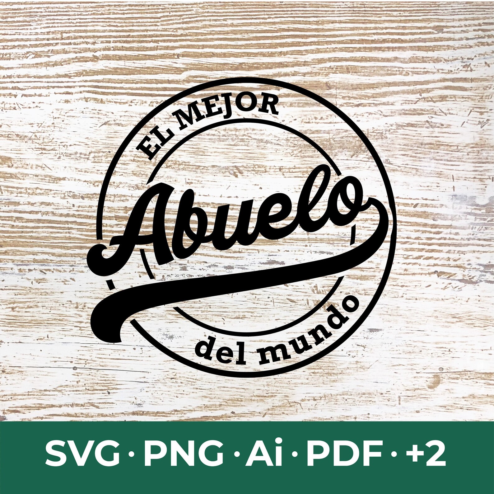 El mejor Abuelo del Mundo SVG Father’s Day Cut File / Cricut / Instant