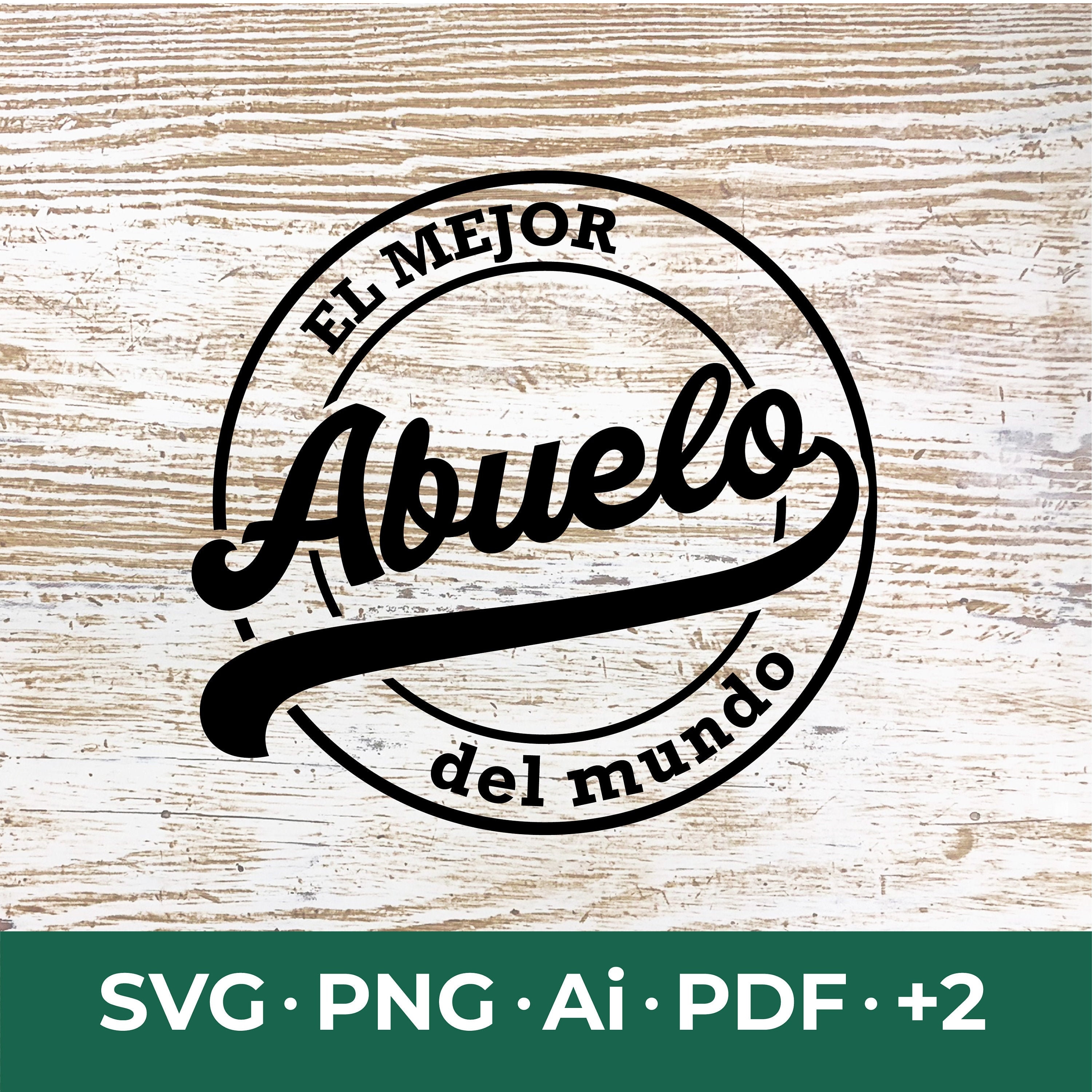 El mejor Abuelo del Mundo SVG Father’s Day Cut File / Cricut / Instant