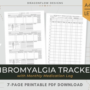 May include: A printable Fibromyalgia Tracker with a monthly medication log. The design includes a fibro log for tracking pain, weather, and sleep, and a medication tracker. The text on the image reads "Fibromyalgia Tracker" and "7-page printable PDF download."