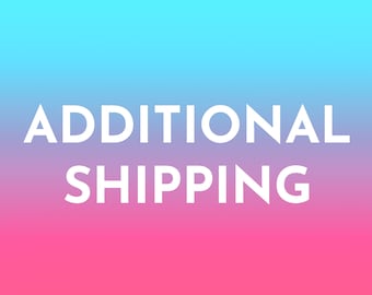 Additional Shipping