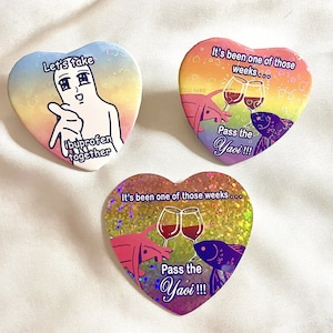 Pass the Yaoi + Let's Take Ibuprofen Holographic Buttons and Sticker