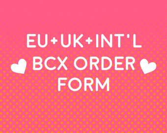Int&#39;l BCX Order Form