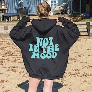 not in the mood hoodie | Trendy Hoody | Oversize Hoodie | Aesthetic Clothes | Trendy Sweatshirt | Hoody Woman | brown hoodie, brown hoodie,