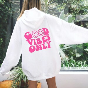 Good Vibes Pink Hoodie Trendy Hoody 