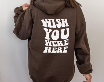 wish you were here hoodie | trendy hoodie | oversized hoodie, sweatshirt woman trendy, trendy sweatshirt, aesthetic hoodie, cute hoodie