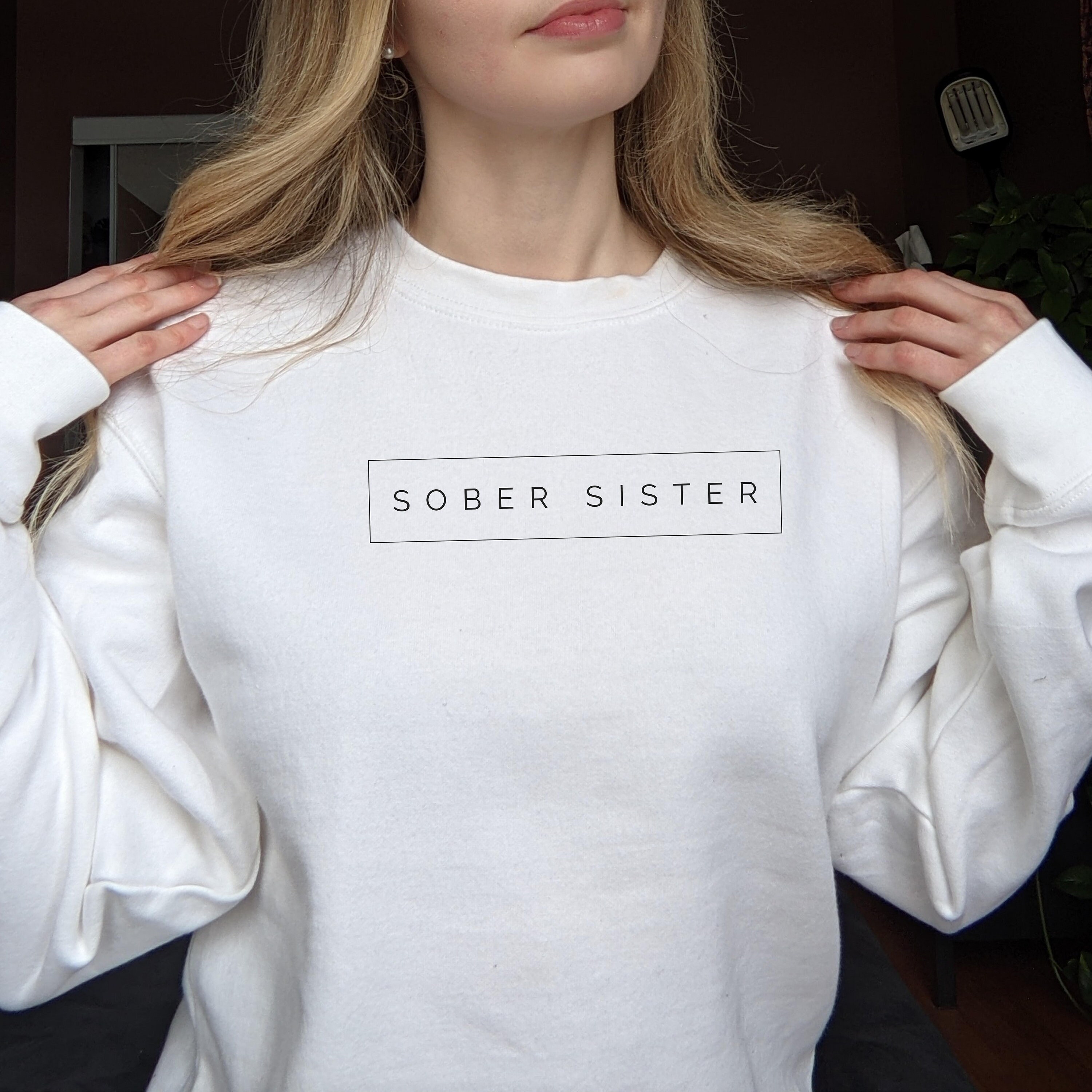 sober Schwester Crewneck | sweatshirt | nüchternes Geschenk, nüchterner Pullover, nüchternes Geschenk, nüchterne Geschenke für Frauen, nüchterne Kleidung, nüchterner Hoodie