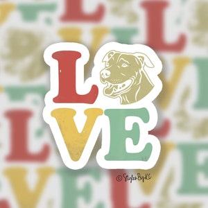 LOVE Pitbull Sticker | Fully Waterproof | Pet Stickers | Pitbull Sticker | Sticker for yeti, hydroflask, laptop, pc. | Pet Lover Stickers