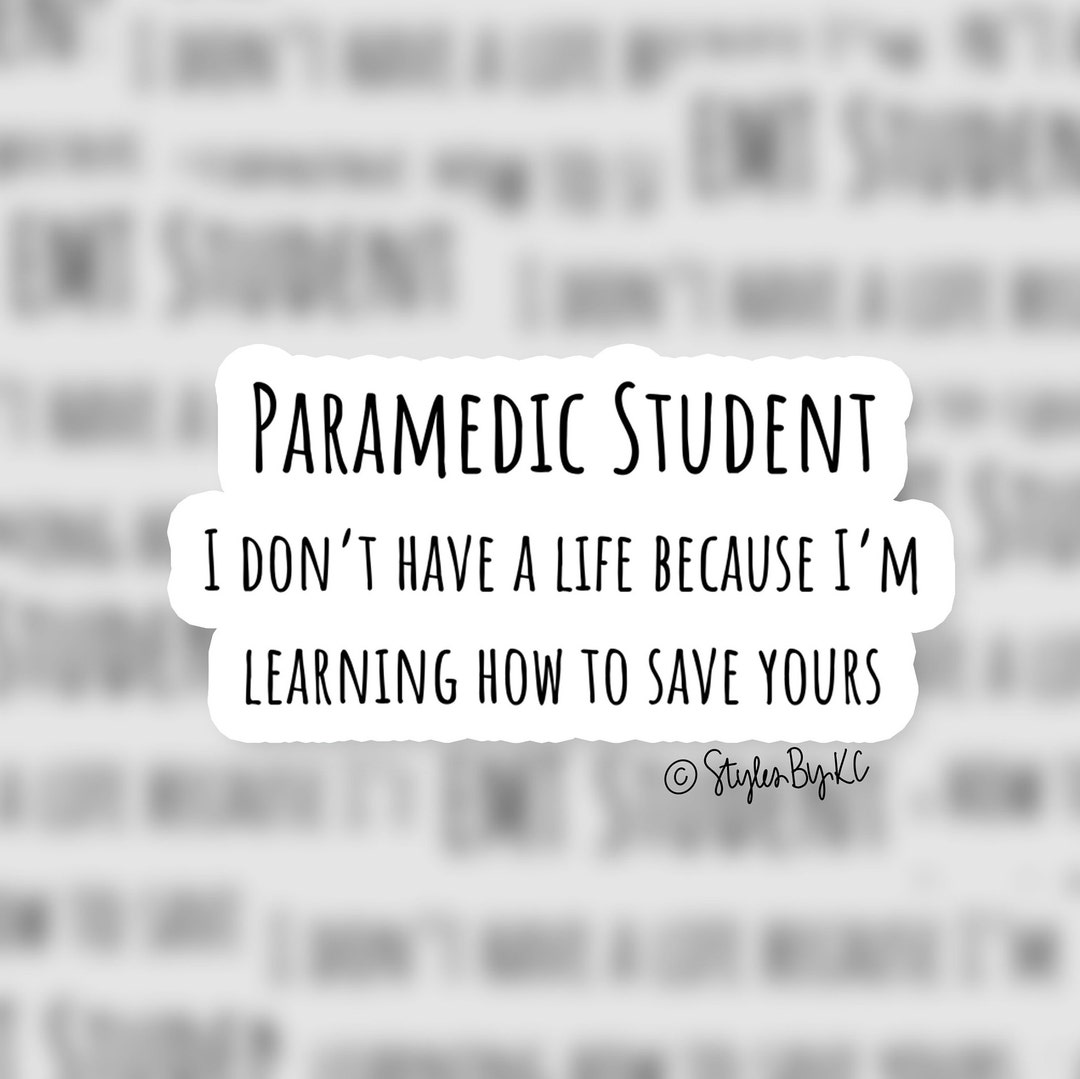 paramedic-student-sticker-funny-ems-sticker-medical-humor-gift-for