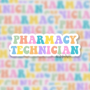 Colorful Pharmacy Technician | Sticker | Cute Pharmacy Sticker | Medical Sticker | Rx | Funny Sticker for Laptop | Yeti Decal