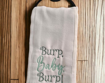 Burp baby burp embroidered burp cloth