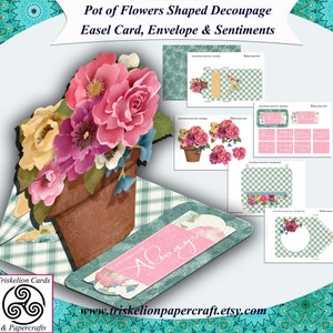 Pot of Flowers Shaped 3D Decoupage Easel Card with Envelope and Sentiments Printable Card Making Kit, Instant Digital Download, DIY Cards