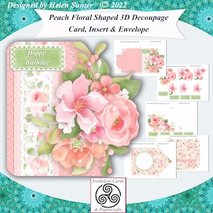 Printable Peach Floral 3D Decoupage Shaped Card Making Kit with Matching Envelope and Insert and Extra Sentiments Suitable for Any Occasion