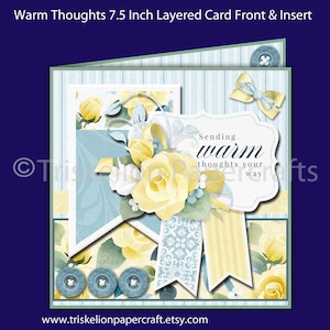 Warm Thoughts Floral 7.5 Inch Printable 3D Decoupage Card Front Kit Digital Download Card Making Kit Paper Layering Any Occasion Card Kit