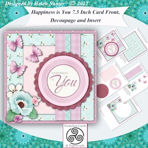 Printable Happiness Is You 7.5 Inch Square Decoupage Card Front Kit with Insert, Digital Download Paper Craft & Card Making, Print and Make
