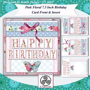 Printable Pink Floral 7.5 Inch Birthday Card Front & Insert Card Making Kit