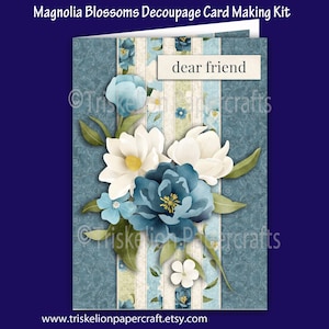 Magnolia Blossoms 5x7 Inch Printable 3D Decoupage Card Making Kit with Various Sentiments