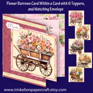 May include: A floral-themed card set featuring a watercolor illustration of a flower barrow filled with pink and orange flowers. The set includes a card, matching envelope, and six toppers. The card has the word "Mum" on it.
