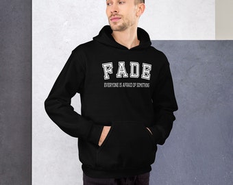Fade Everyone Is Afraid Of Something Valorant Inspired Unisex Gamer Hoodie l Great Gift for Gamers