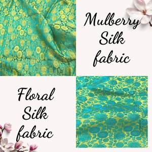 May include: Two fabric swatches with a floral pattern. The fabric is a teal green color with yellow flowers. The text "Mulberry Silk fabric" and "Floral Silk fabric" is written on the image.
