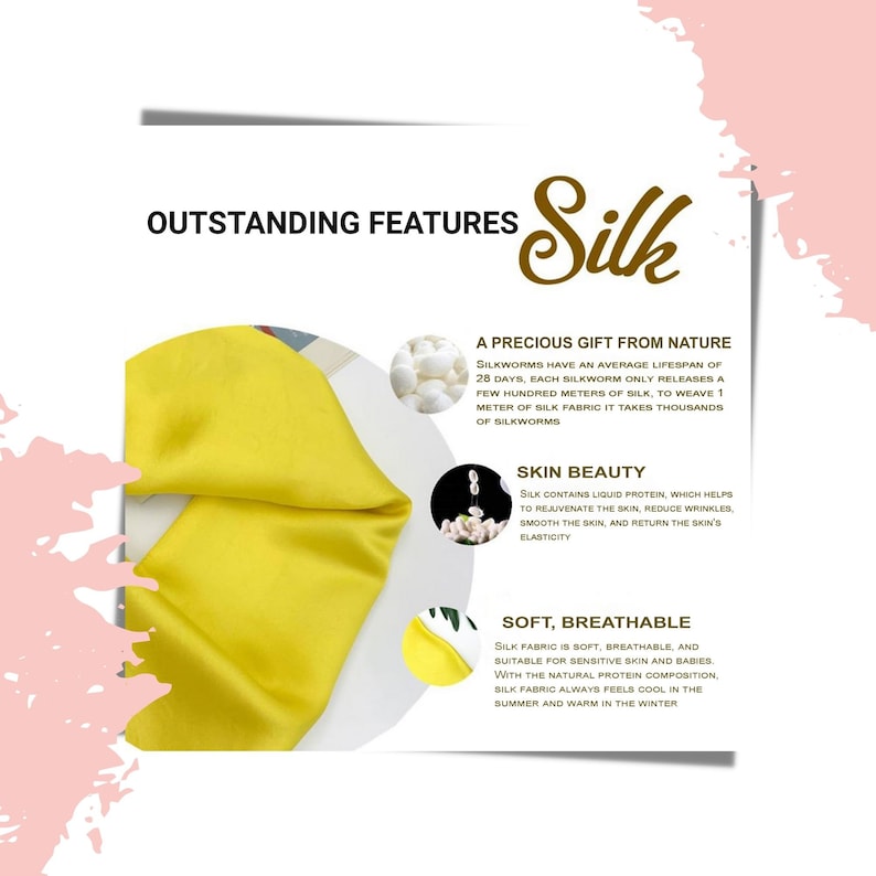 May include: A yellow silk fabric with the text "Outstanding Features Silk" and a description of the benefits of silk, including its skin beauty and soft, breathable qualities. The image also shows silkworms and silk cocoons.