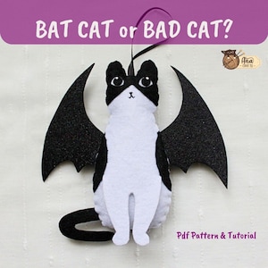Bat cat or bad cat, halloween cat ornament, halloween home decor, felt ornaments, cat sewing pattern