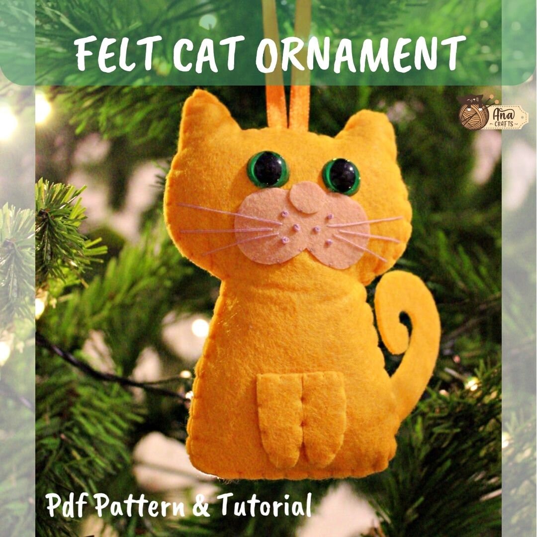 Easy Pattern and Tutorial Felt Cat Ornament Etsy