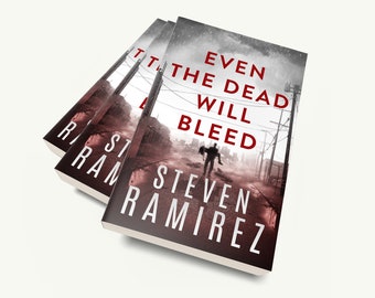 Even The Dead Will Bleed Signed Paperback