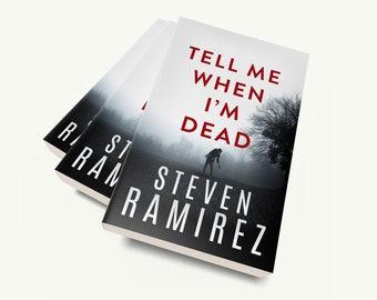 Tell Me When I’m Dead Signed Paperback
